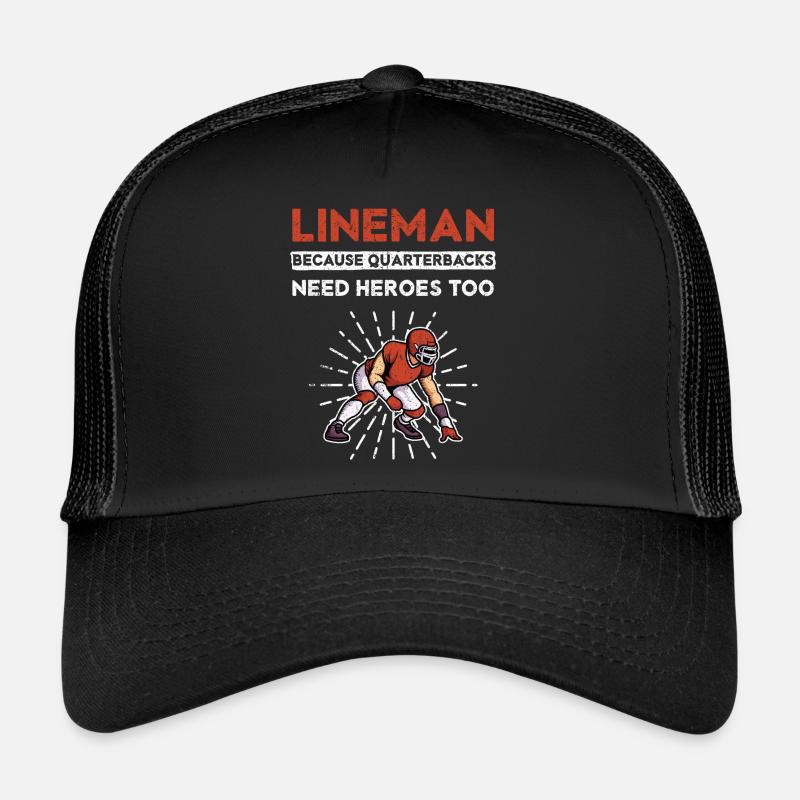 Lineman Because Quarterbacks Need Heroes Too - Trucker Cap - Schwarz/Schwarz