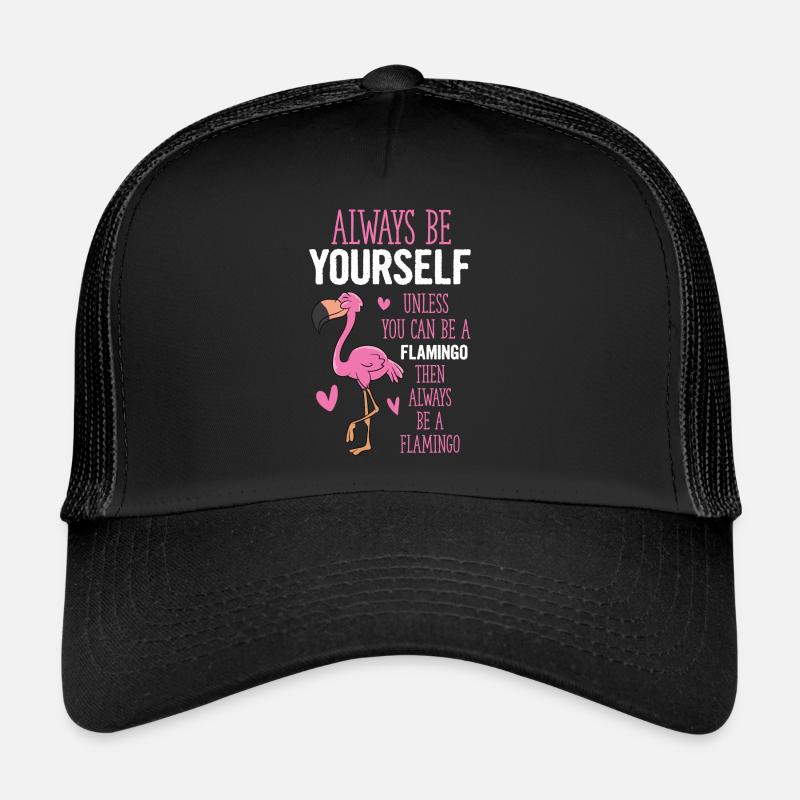 Sei Immer Du Selbst Außer Du Kannst ein Flamingo - Trucker Cap - Schwarz/Schwarz