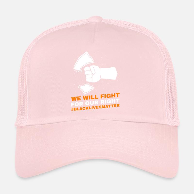 NOUS LUTTERONS POUR NOTRE DROIT #BlackLivesMatter Casquette trucker 