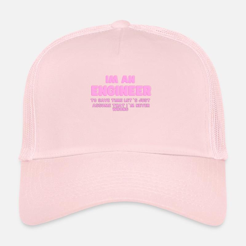 Im An Engineer I m Always Right - Funny Engineerin Trucker Cap