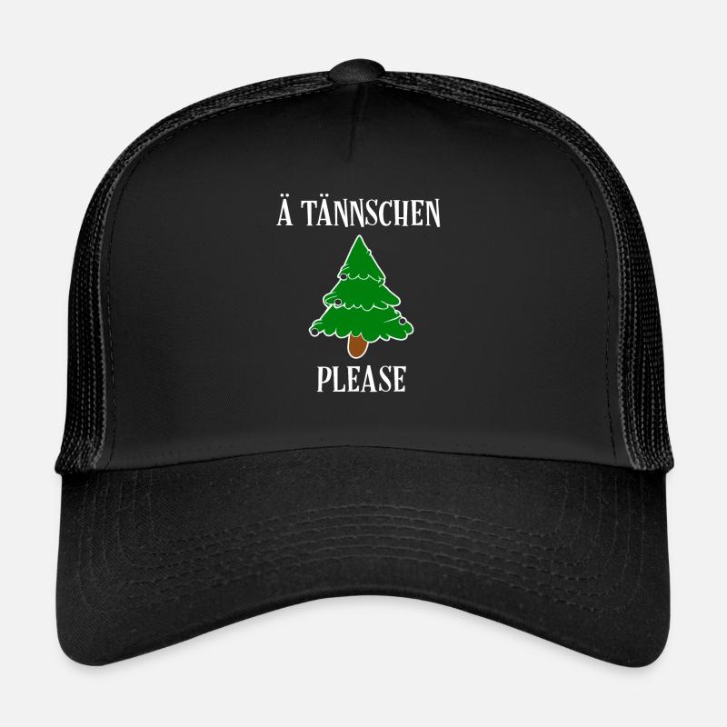 Ä Tännschen Please Attention Lustige Tannenbaum Trucker Cap