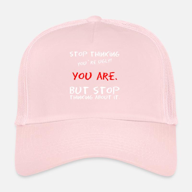 Meme saying self-confidence ugly beauty Trucker Cap