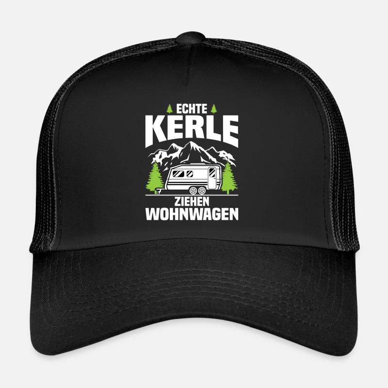Echte Kerle ziehen Wohnwagen Trucker Cap