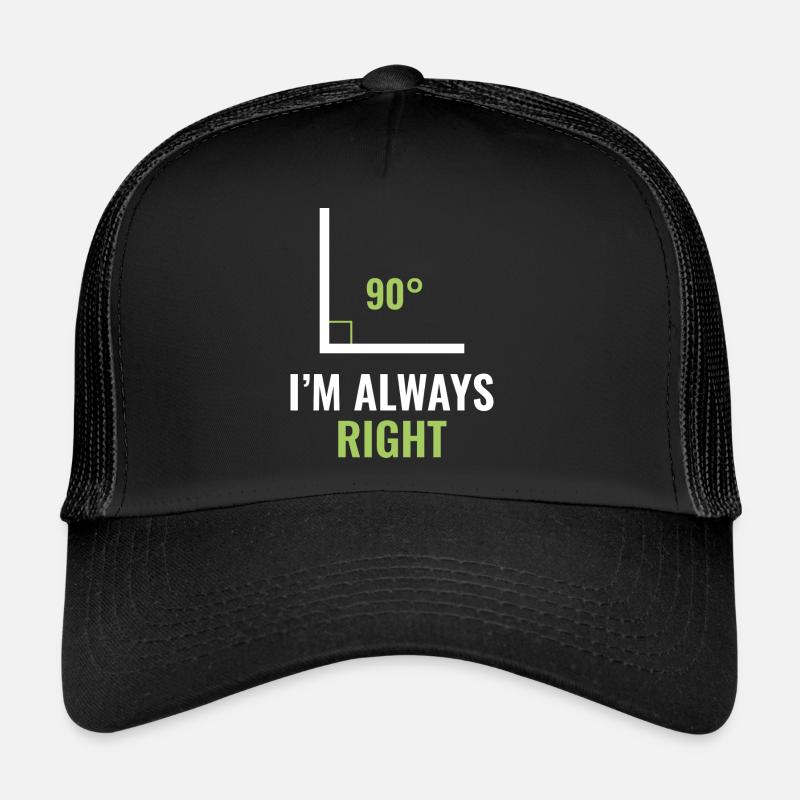 J’ai toujours raison Casquette trucker 