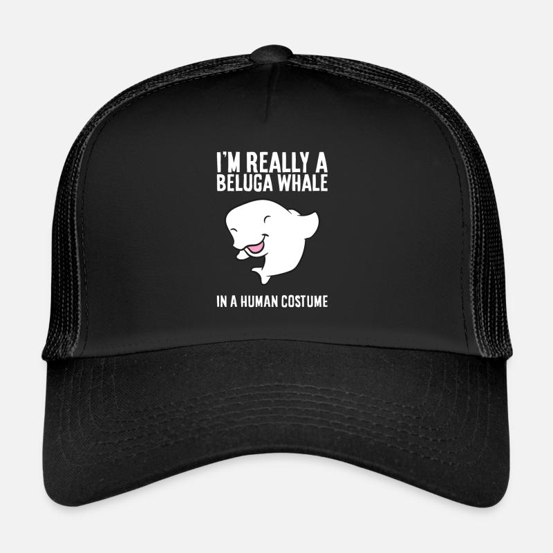 Je suis vraiment un béluga dans un Casquette trucker 