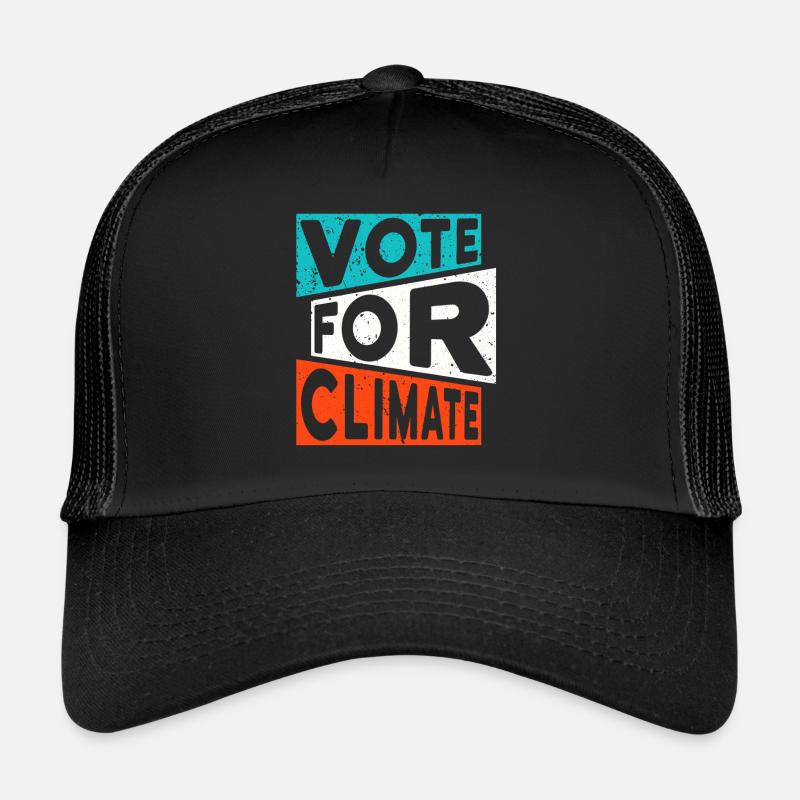 Slogan sur le changement climatique : VOTEZ POUR LE CLIMAT Casquette trucker 