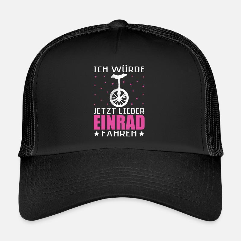Ich würde jetzt lieber Einrad Unicycle Trucker Cap