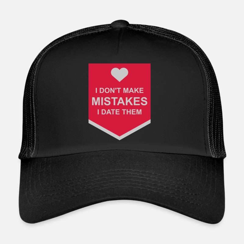 Date Mistakes Quote Logo Trucker Cap