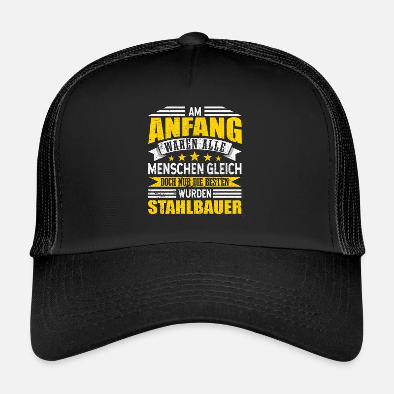 Stahlbauer Metallbauer Trucker Cap