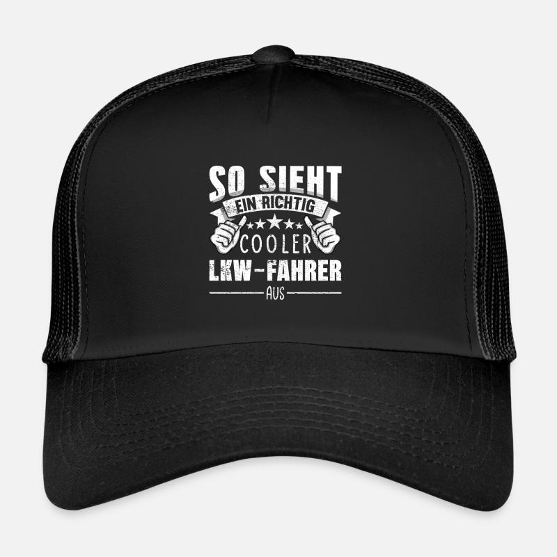 LKW-Fahrer So sieht ein richtig cooler aus Trucker Cap