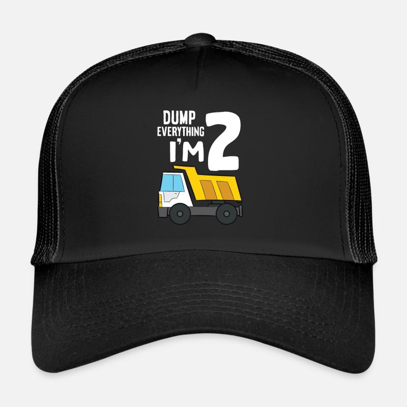 Dump Truck 2nd Birthday Dump Everything I'm 2 Trucker Cap