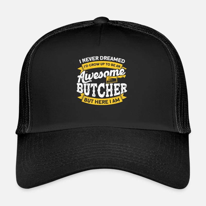 Butcher Gift Butcher Butcher Master Butcher Trucker Cap