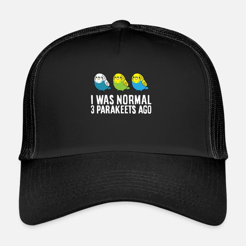 Propriétaire d’oiseaux perruches J’étais 3 perruches il y a 3 perruches Casquette trucker 