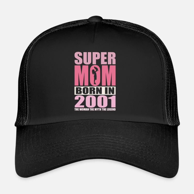 Anniversaire de maman 2001 | Super Maman Casquette trucker 