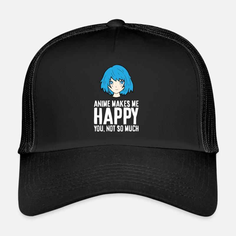 L’anime me rend heureux toi pas tellement Casquette trucker 