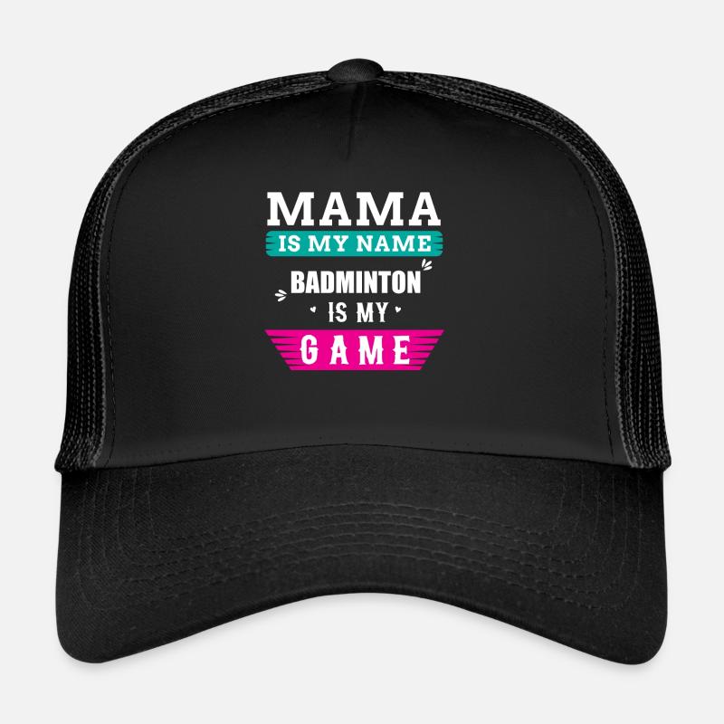 Badminton Mama Dicton Casquette trucker 