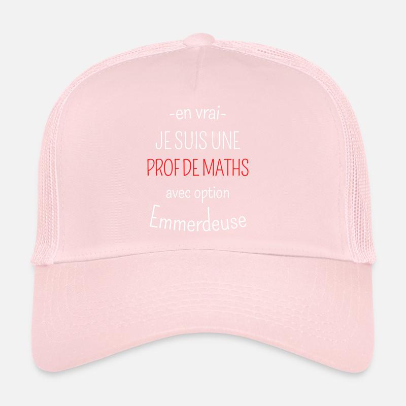 Prof de Maths avec option emmerdeuse Casquette trucker 