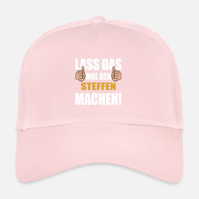 Lass das mal den STeffen machen Trucker Cap