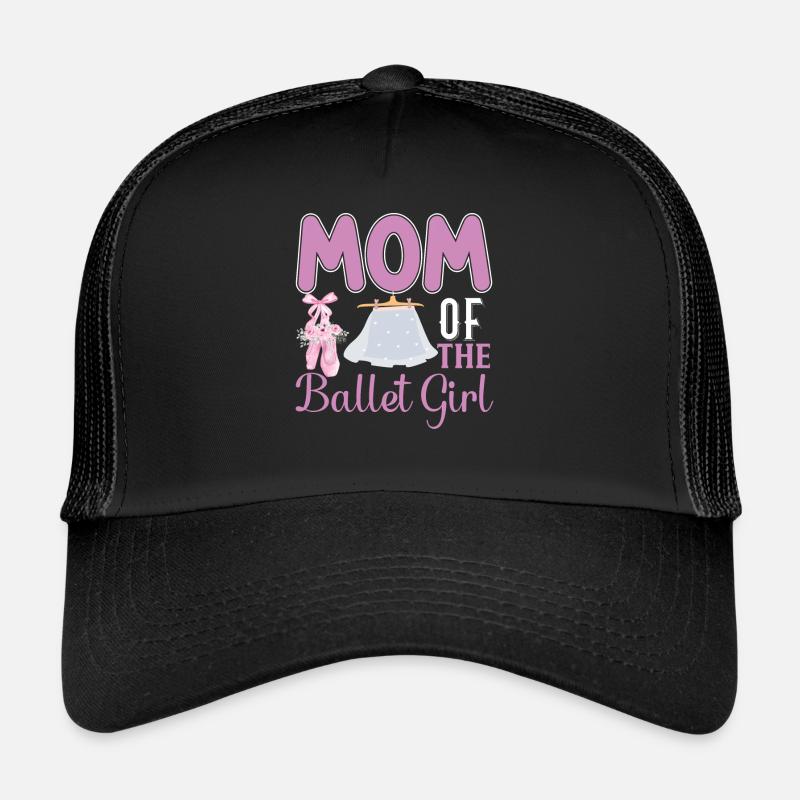 Ballet Danseuse Ballet Ballerine Mère Casquette trucker 