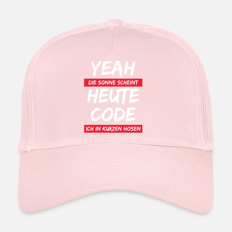 Die Sonne scheint ! Heute code ich in kurzer Hose. Trucker Cap