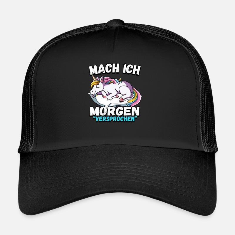 Mach Ich Morgen Versprochen Einhorn Trucker Cap