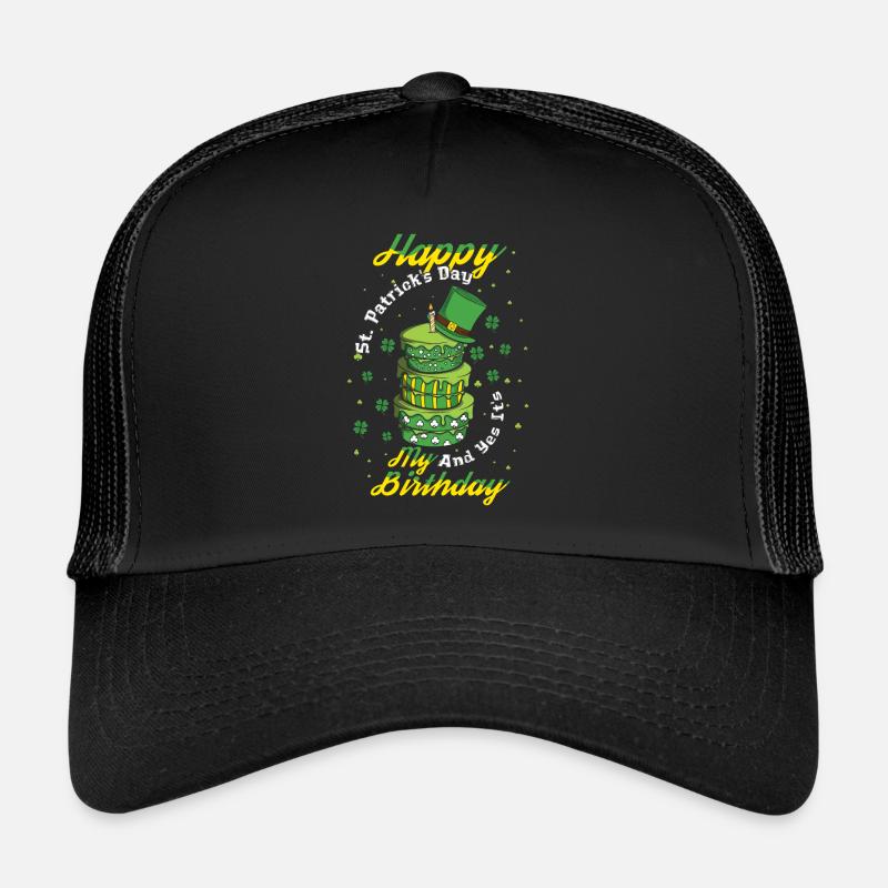 Yes My Birth Cake Shamrock Clover Saint Patricks Trucker Cap