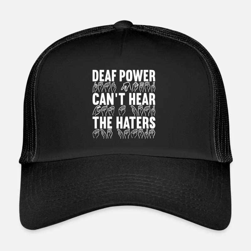 Deaf Deaf Mute Deaf Trucker Cap