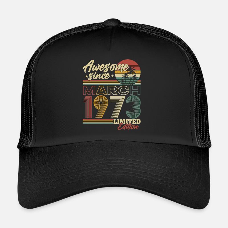 Mars 1973 Vintage Retro Anniversaire Casquette trucker 