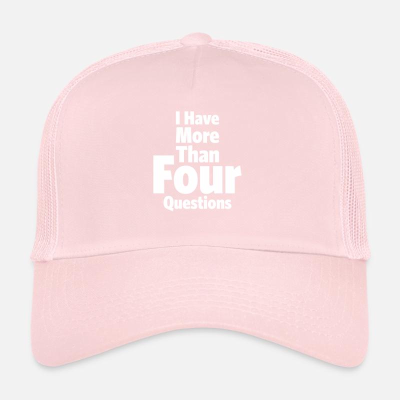 Ich habe mehr als vier Fragen - Sarkastisches Design Trucker Cap