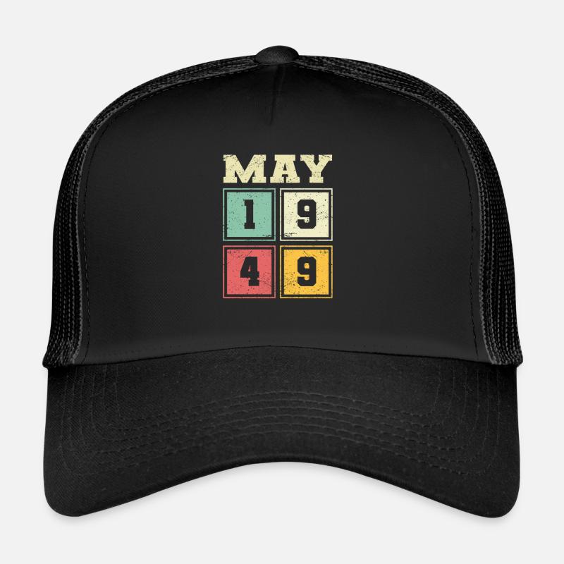 74e anniversaire Mai Millésime 1949 Millésime Casquette trucker 