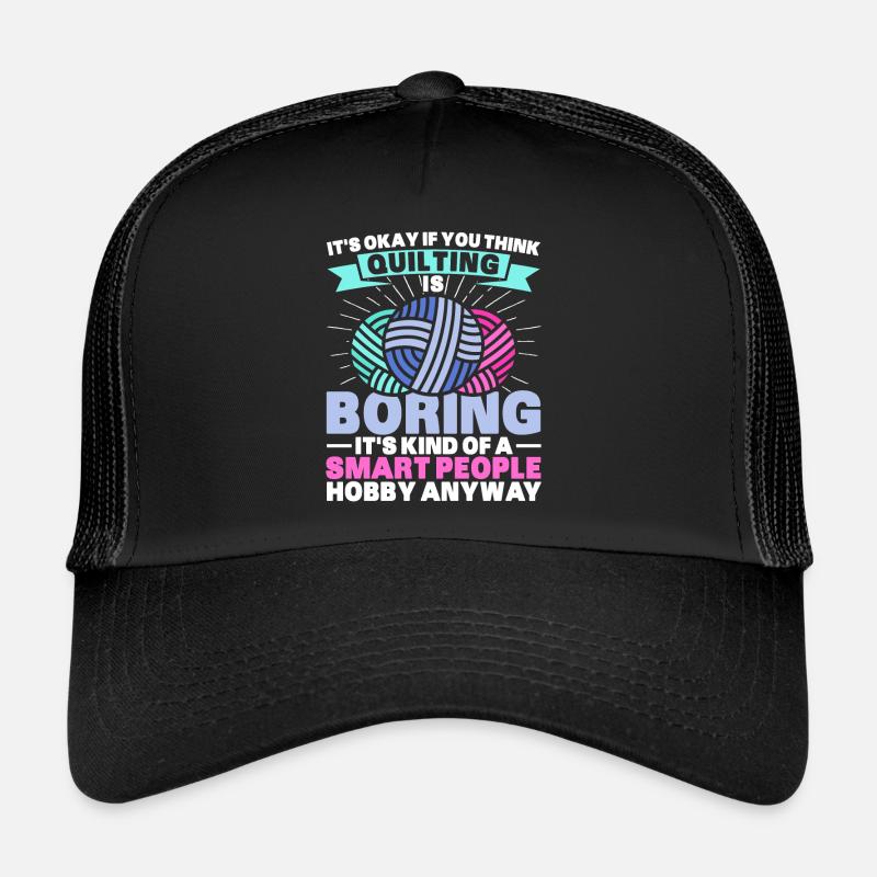 Quilting Gift Sewing Knitting Quilter Trucker Cap