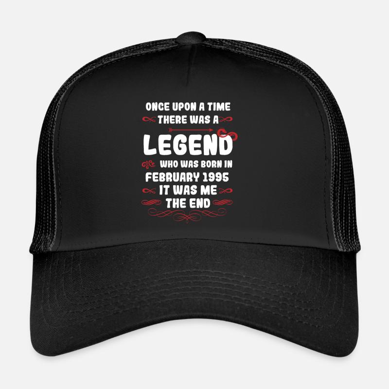 Es war einmal eine Legende. Februar 1995 Geburtsta Trucker Cap