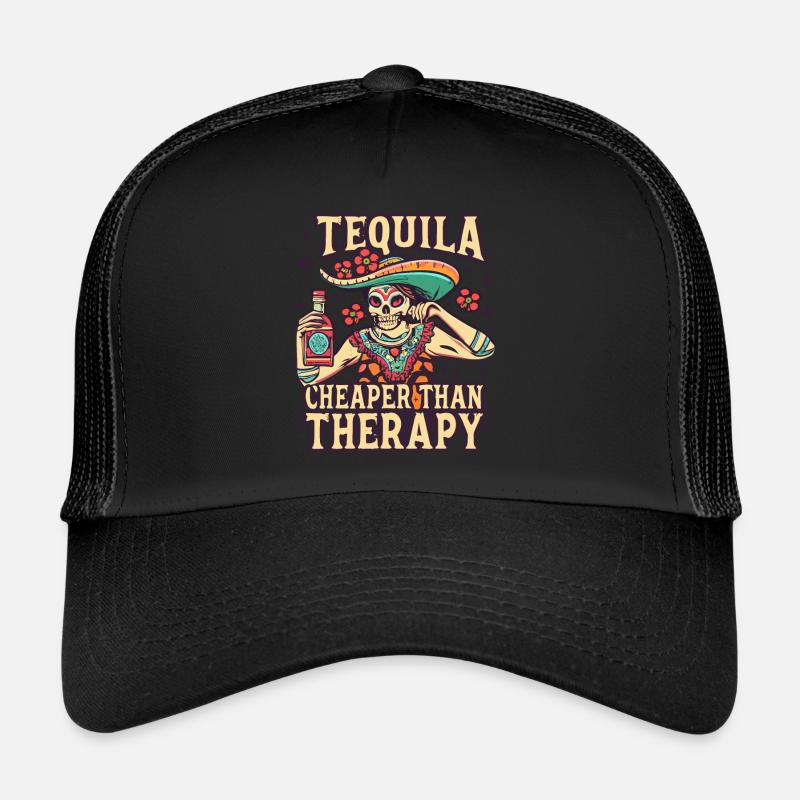 Tequila is Cheaper Than Therapy Lustiger Spruch Trucker Cap