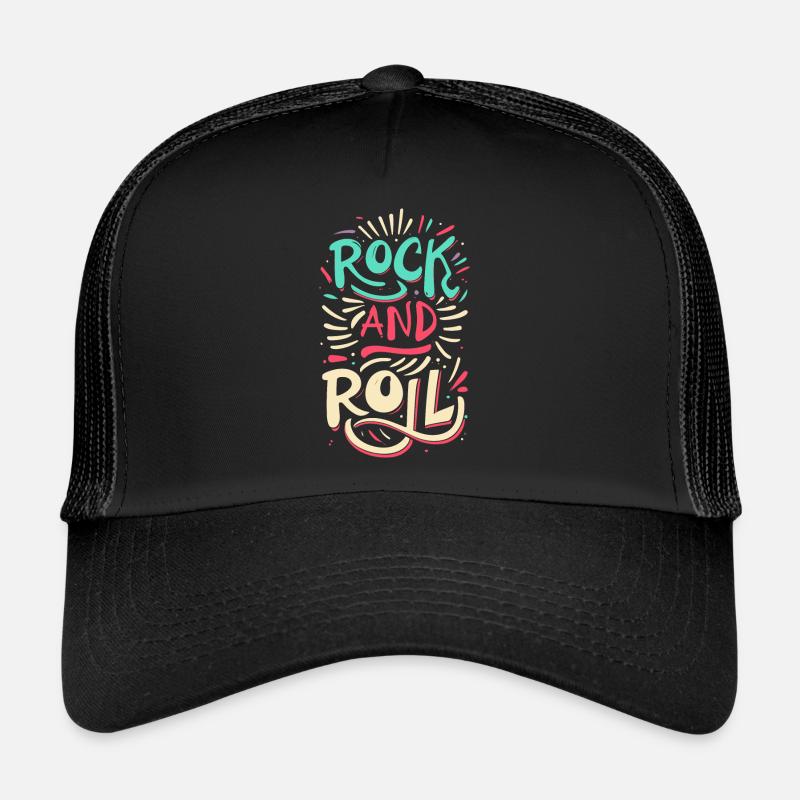 Rock And Roll Rock Statement Motto Trucker Cap
