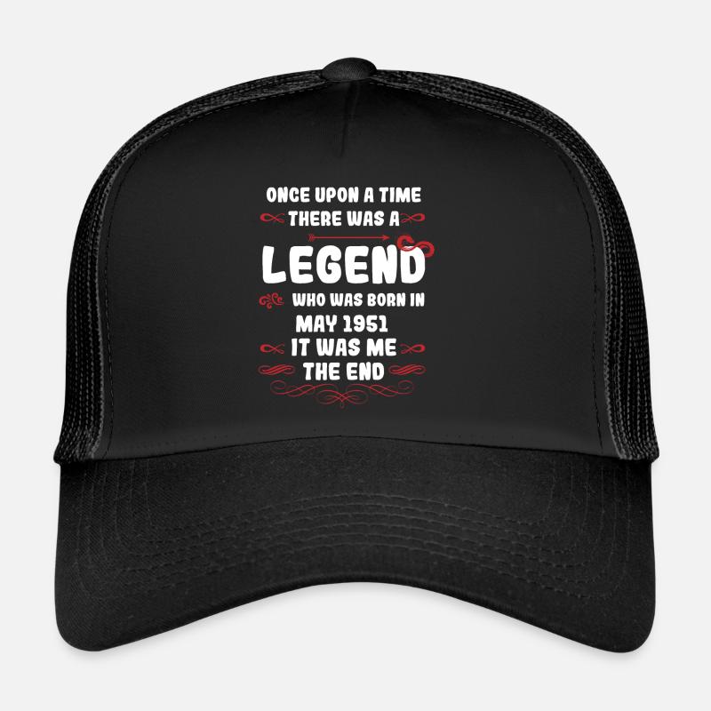 Es war einmal eine Legende. Mai 1951 Geburtstag Trucker Cap