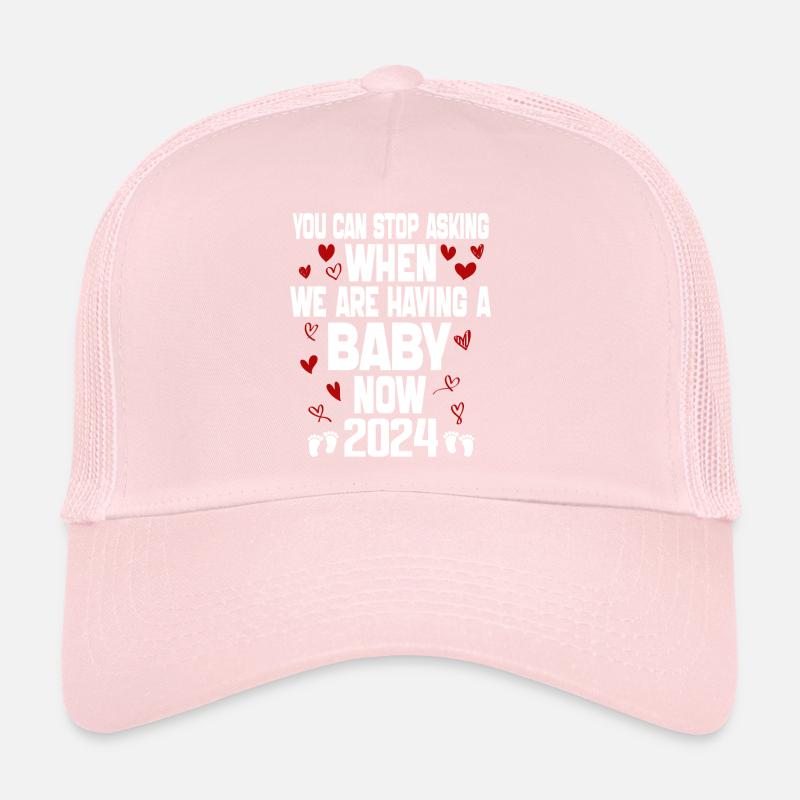you can't stop asking when we are having baby now Casquette trucker 
