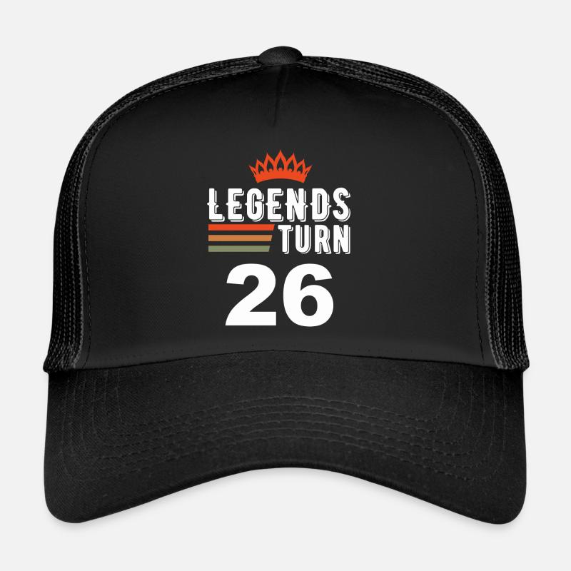 Les légendes ont 26 ans, 26 ans Casquette trucker 