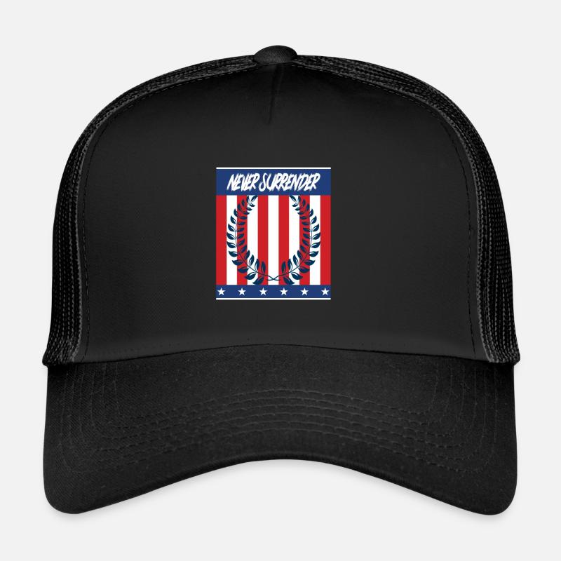 Never Surrender - Niemals aufgeben Trucker Cap
