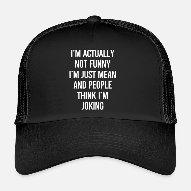 Sarcasm Sarcastic Quote - Trucker Cap - black/black