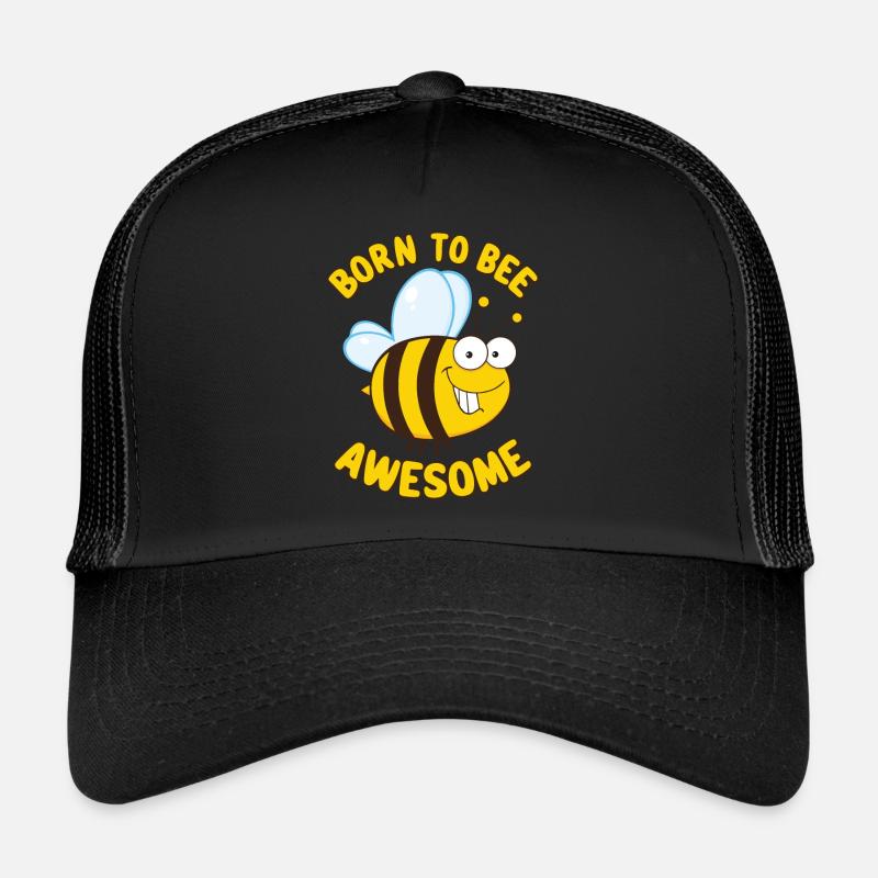 Funny Bee Saying Born to Bee Awesome Trucker Cap