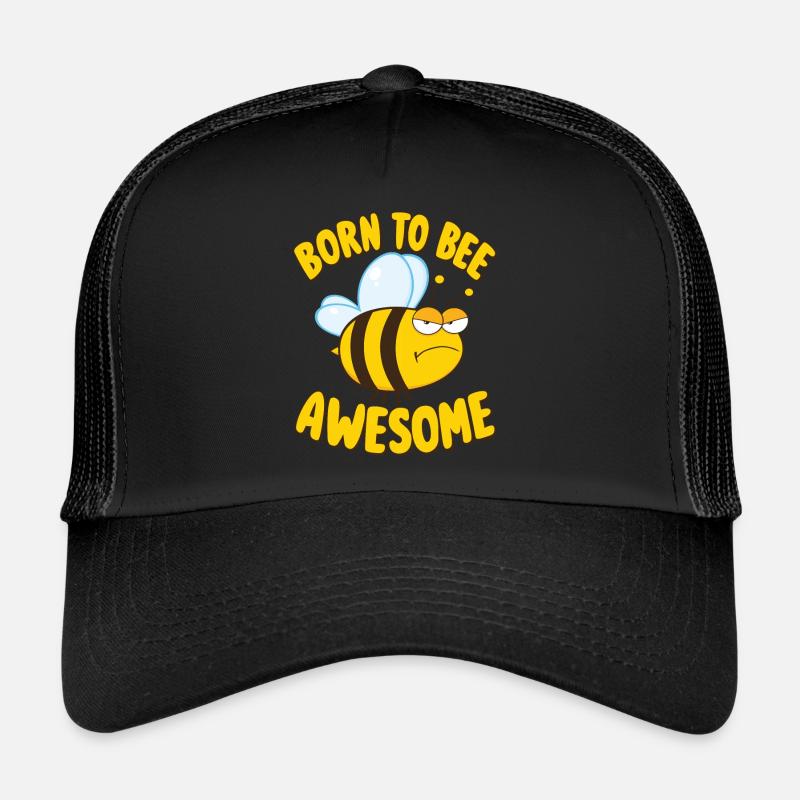 Bee Saying Born to Bee Awesome Trucker Cap