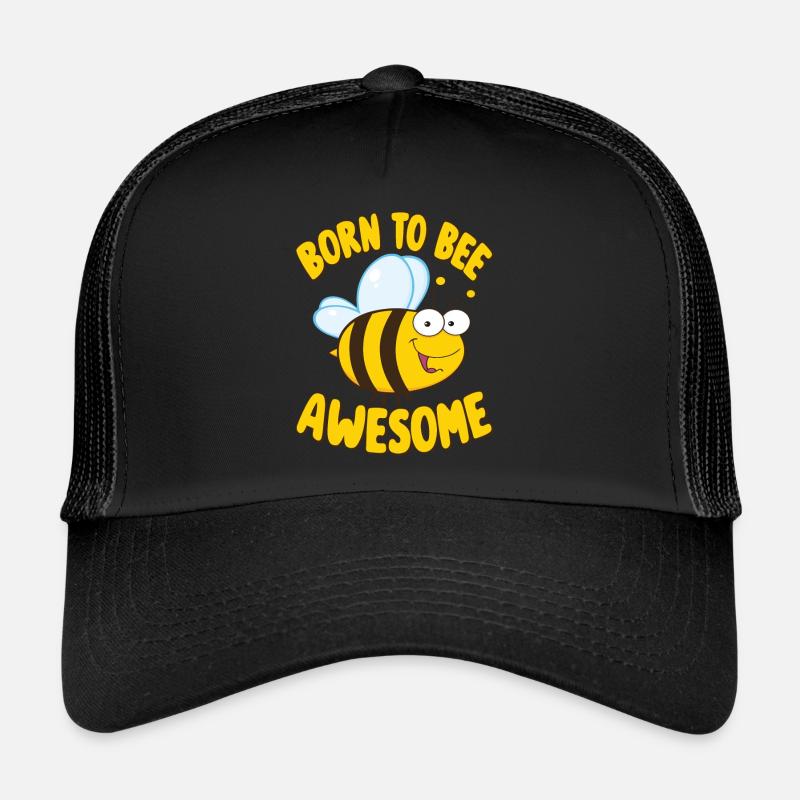 Funny Bee Saying Born to Bee Awesome Trucker Cap