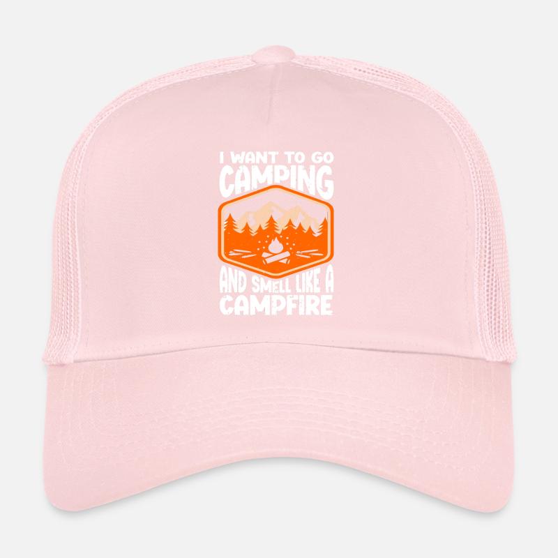 Je veux faire du camping et sentir comme un feu de camp Casquette trucker 