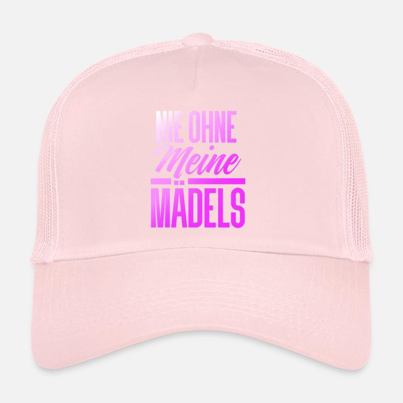 NIE OHNE MEINE MÄDELS Trucker Cap