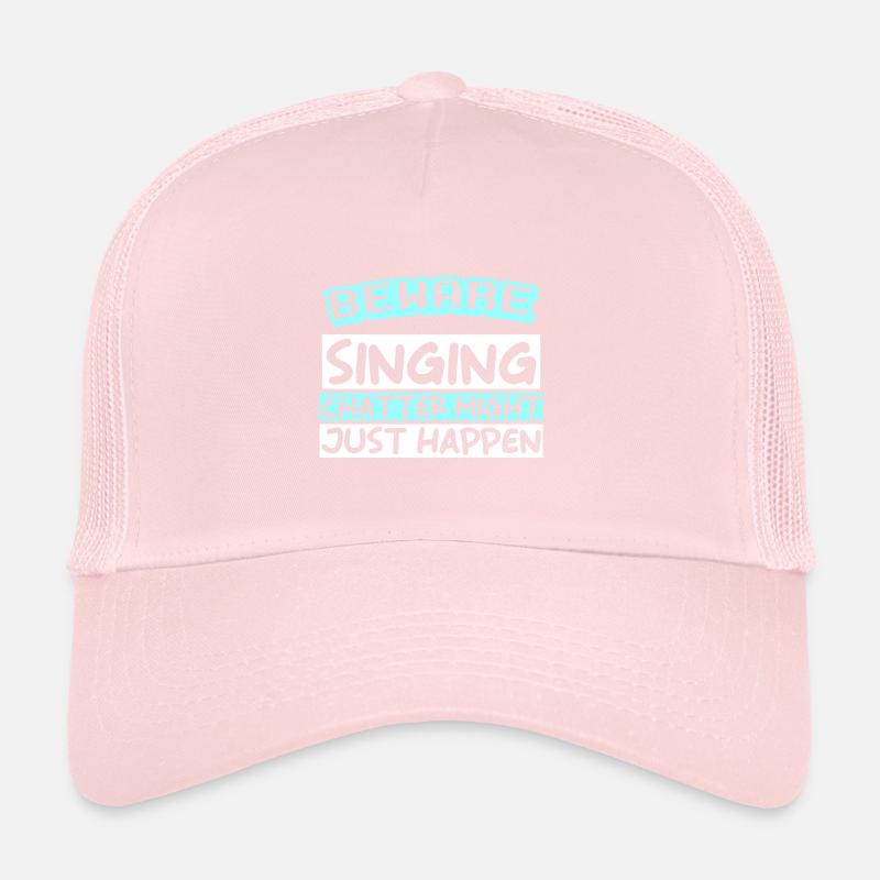 ATTENTION: CHANTER LE BAVARDAGE POURRAIT BIEN ARRIVER Casquette trucker 