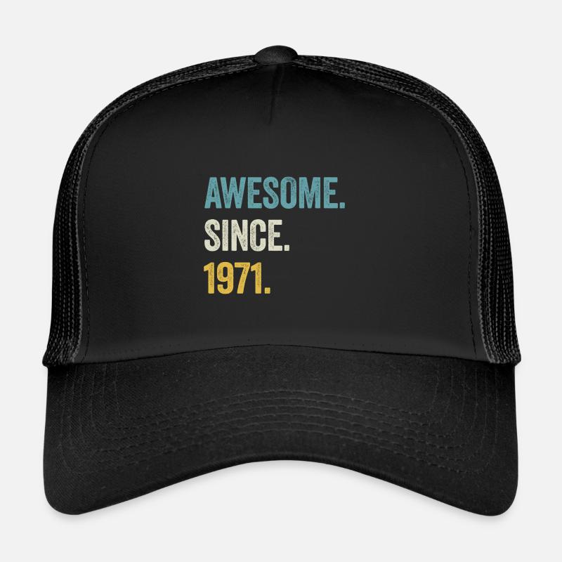 53e anniversaire 53 ans d’expérience depuis 1971 Casquette trucker 