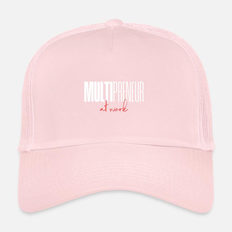 Mulitpreneur au travail Casquette trucker 
