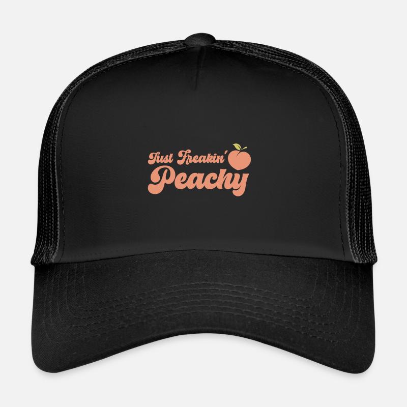 just peachy - peach fruit saying Trucker Cap
