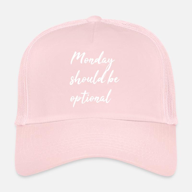 Monday should be optional Trucker Cap
