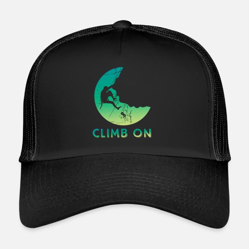 Climb on Rock Climbing Gift Bouldering Mountain - Trucker Cap - black/black